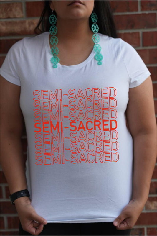 Semi-Sacred T