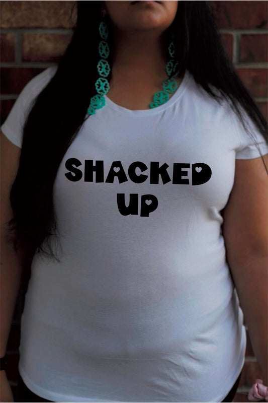 Shacked Up T